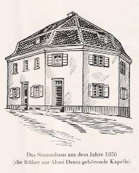 Das Stammhaus aus dem Jahre 1858